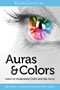 Auras and Colors book for blog 08172012 Auras and Colors book for blog 08172012